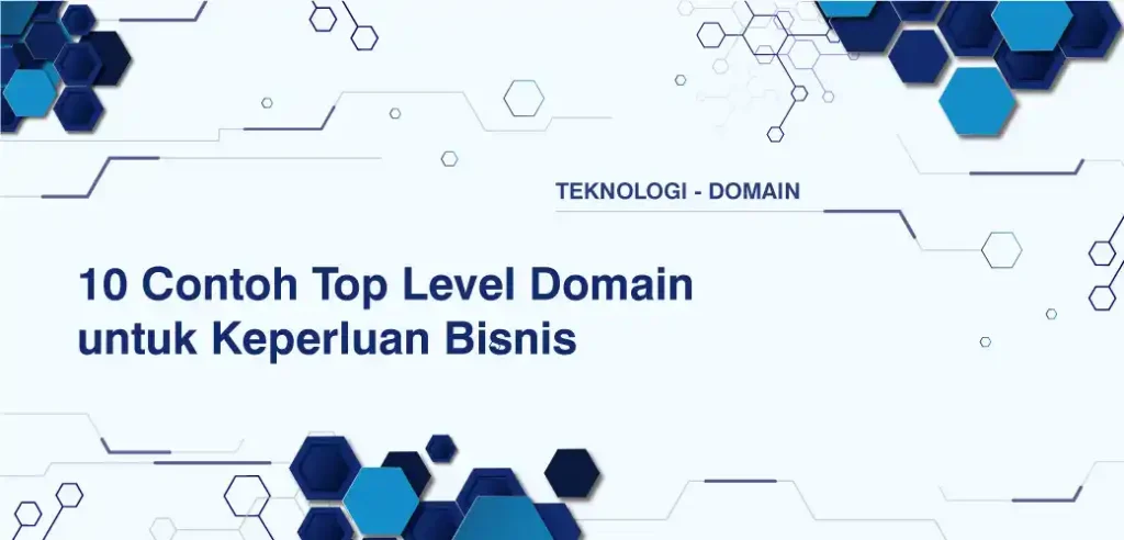 10 Contoh Top Level Domain untuk Keperluan Bisnis
