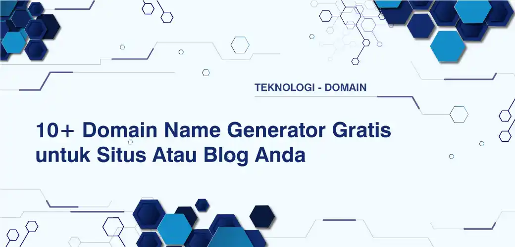 10+ Domain Name Generator Gratis untuk Situs Atau Blog Anda