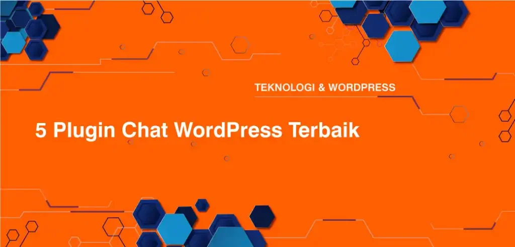 5 Plugin Chat WordPress Terbaik