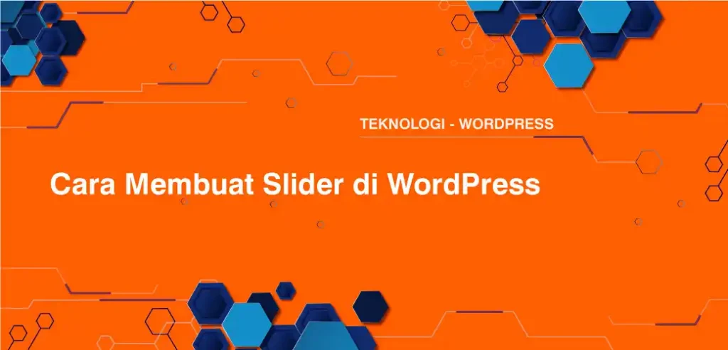 Cara Membuat Slider di WordPress