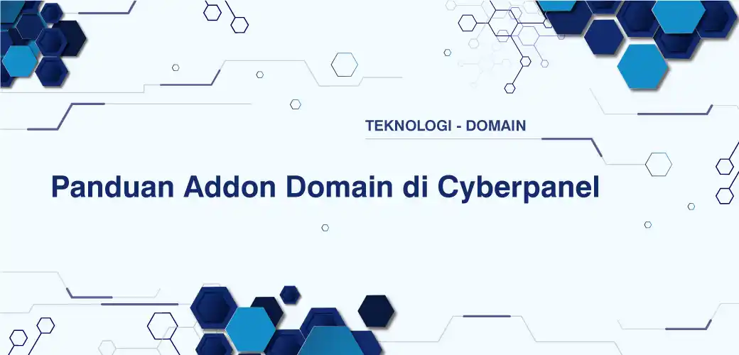 Panduan Addon Domain di Cyberpanel