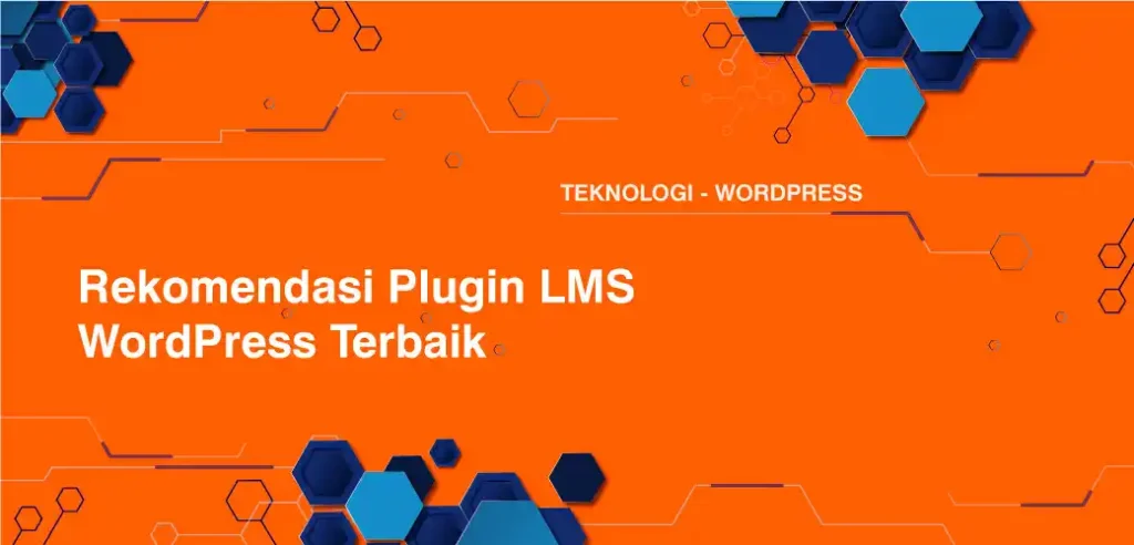 Rekomendasi Plugin LMS WordPress Terbaik